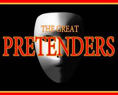 The Great Pretenders